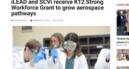 iLEAD-and-SCVi-receive-K12-Strong-Workforce-Grant-to-grow-aerospace-pathways-Signal